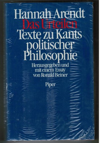 Das Urteilen. Texte zu Kants Politischer Philosophie