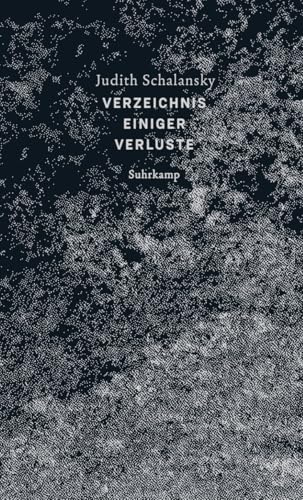 Verzeichnis einiger Verluste: Ausgezeichnet mit dem Wilhelm Raabe-Literaturpreis 2018