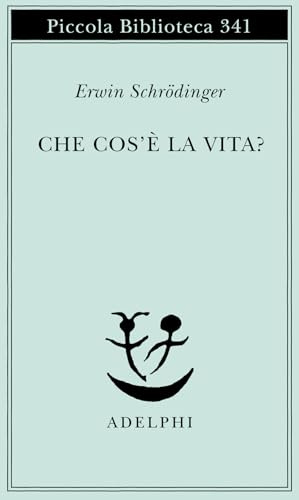 Che cos'è la vita? La cellula vivente dal punto di vista fisico
