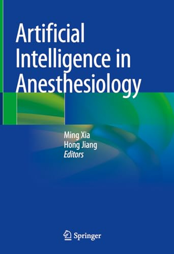 Artificial Intelligence in Anesthesiology