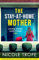 The Stay-at-Home Mother: A completely addictive psychological thriller packed with jaw-dropping twists