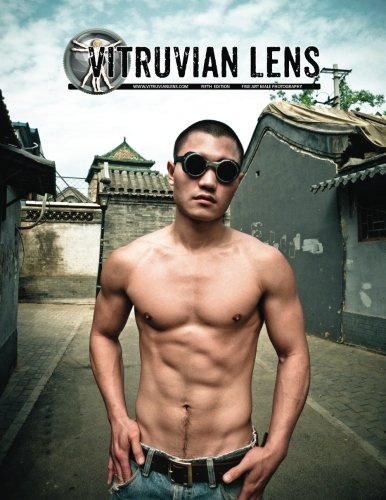 Vitruvian Lens - Edition 5: Fine Art Male Photography: Volume 5