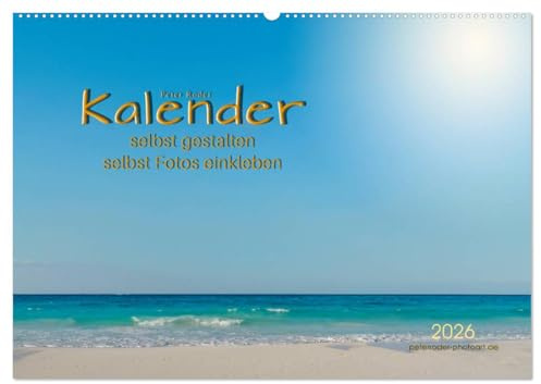 Kalender - selbst gestalten, Fotos selbst einkleben (Wandkalender 2026 DIN A2 quer), CALVENDO Monatskalender: Kalender mit zwölf schönen ... und bekleben. (CALVENDO Hobbys)