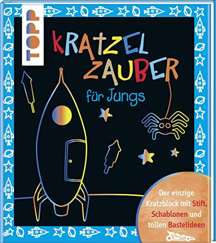 Kratzelzauber für Jungs: Der einzige Kratzblock mit Stift, Schablonen und tollen Bastelideen (Kratzelbücher, Band 7633)