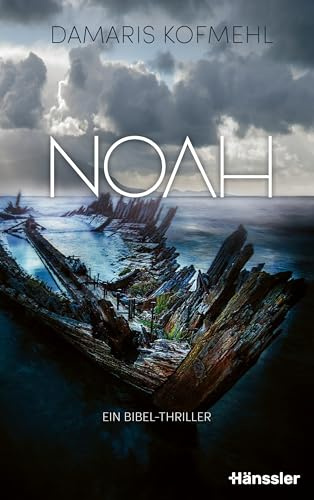 Noah: Ein Bibel-Thriller