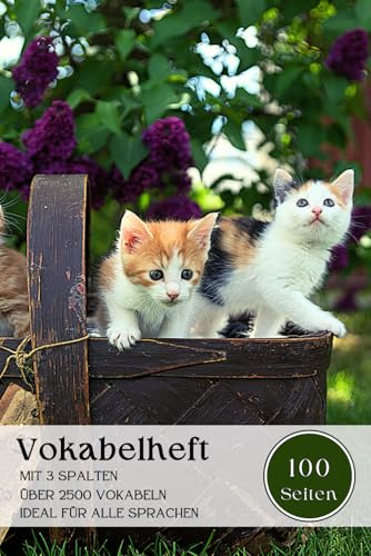 Vokabelheft: Katze - A5 mit 3 Spalten Liniert, 100 Seiten für über 2500 Vokabeln – Ideal für alle Sprachen, Englisch, Französisch, Latein, Spanisch, Italienisch oder Fachberiffen