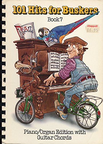 Piano / Organ Edition with Guitar Chords (Bk. 7) (101 Hits for Buskers - Book 7)
