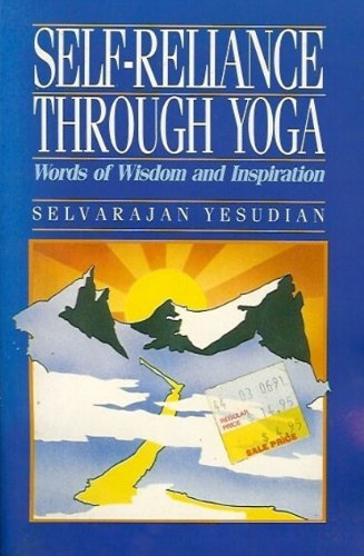 Self Reliance Through Yoga: Words of Wisdom and Inspiration (Mandala books)