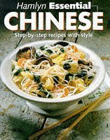 Hamlyn Essential Chinese: Step-by-Step Recipes with Style
