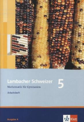 Lambacher Schweizer Mathematik 5. Allgemeine Ausgabe: Arbeitsheft plus Lösungsheft Klasse 5 (Lambacher Schweizer. Allgemeine Ausgabe ab 2006)