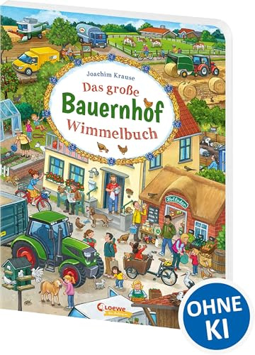 Das große Bauernhof-Wimmelbuch: Entdecke die vier Jahreszeiten auf dem Bauernhof - Großformatiges Pappbilderbuch für Kinder ab 2 Jahren (Loewe von Anfang an)
