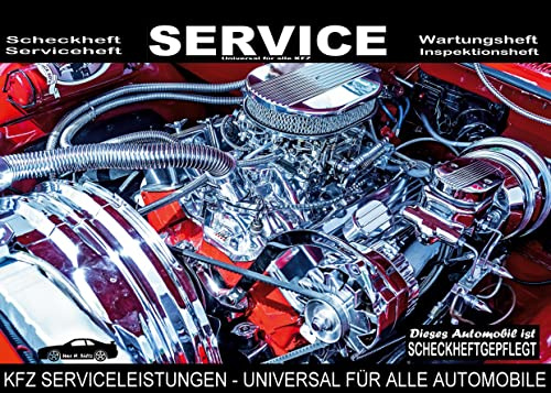 Universal KFZ Inspektionsheft Serviceheft Wartungsheft Serviceleistungen Scheckheft: Ersatz für komplett ausgefüllte Kundendiensthefte für alle Fahrzeuge