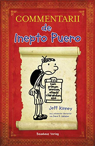 Commentarii de Inepto Puero: Gregs Tagebuch auf Latein