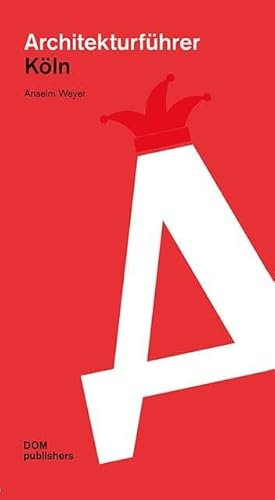 Architekturführer Köln (Architekturführer/Architectural Guide)
