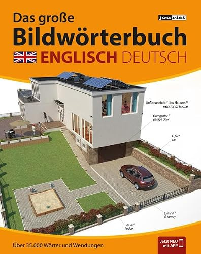 JOURIST Das große Bildwörterbuch Englisch-Deutsch: 35.000 Wörter und Wendungen: 35.000 Wörter und Wendungen. Gratis per Download: das sechssprachige Bildwörterbuch-App.