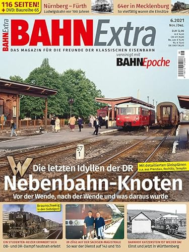Nebenbahnknoten der DR 1981-93: Bahn Extra 6/2021