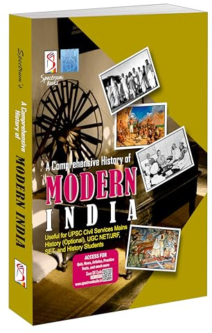 A Comprehensive History of Modern India UPSC Civil Services Mains History (Optional) UGC NET/JRF SET History Students 2025 Edition