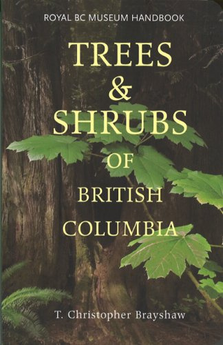 Trees and Shrubs of British Columbia (Royal British Columbia Museum Handbook)