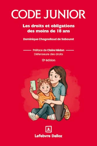Code junior. 13e éd. - Les droits et obligations des moins de 18 ans
