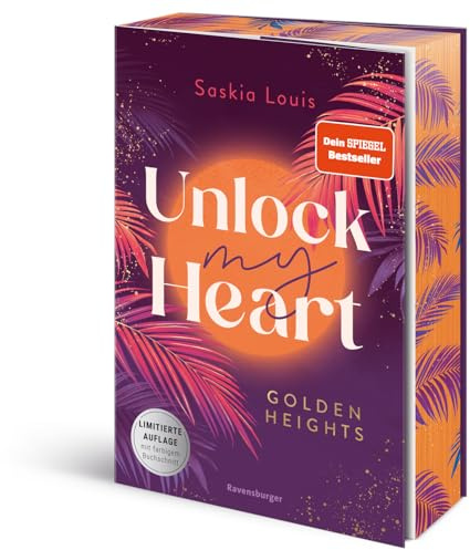 Unlock My Heart. Golden-Heights-Reihe, Band 1 (Dein-SPIEGEL-Bestseller) (Golden-Heights-Reihe, 1)