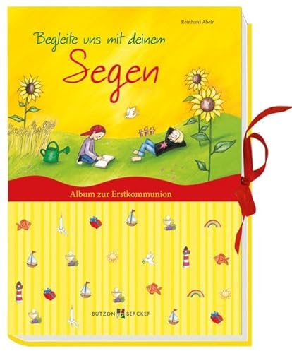 Begleite uns mit deinem Segen: Album zur Erstkommunion