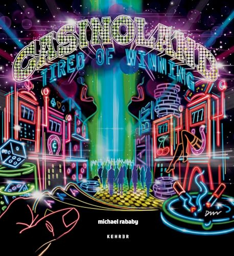 Michael Rababy: Casinoland – Tired of Winning