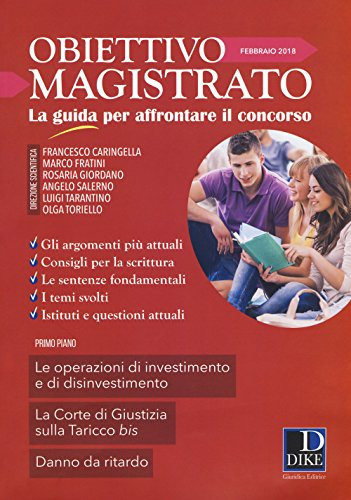 Obiettivo magistrato. La guida per affrontare il concorso. Febbraio (2018) (Vol. 2)