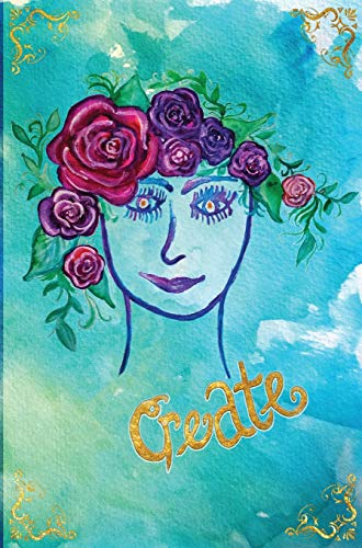Create Journal: A Bullet Journal for Productivity + Creativity