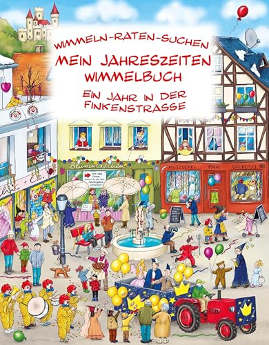 Mein Jahreszeiten Wimmelbuch: Ein Jahr in der Finkenstraße