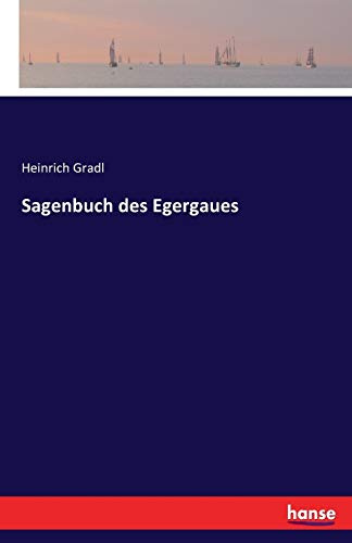 Sagenbuch des Egergaues
