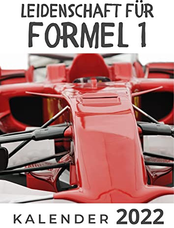 Leidenschaft für Formel 1: Kalender 2022