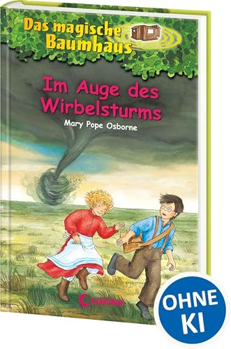 Das magische Baumhaus 20 - Im Auge des Wirbelsturms: Reise mit Anne und Philipp in die Prärie Nordamerikas! - Kinderbuchklassiker zum Vorlesen und Selberlesen ab 8 Jahren