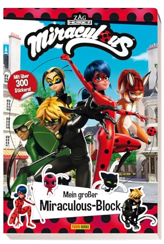 Miraculous: Mein großer Miraculous-Block: mit über 300 Stickern!