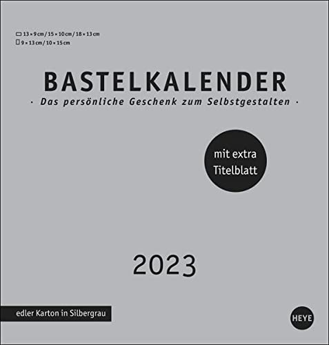 Bastelkalender 2023 Premium silbergrau mittel. Blanko-Kalender zum Basteln mit extra Titelblatt für eine persönliche Gestaltung. Foto- und Bastelkalender 2023.