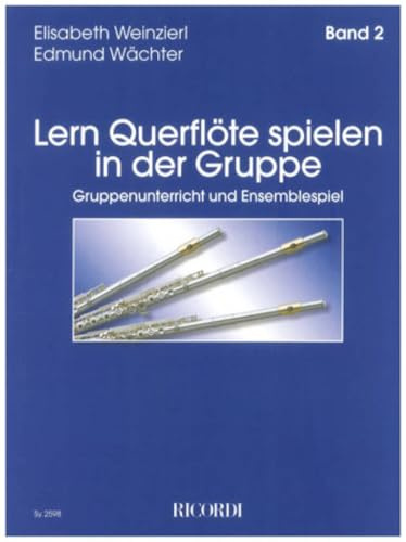 Lern Querflöte spielen in der Gruppe Band 2