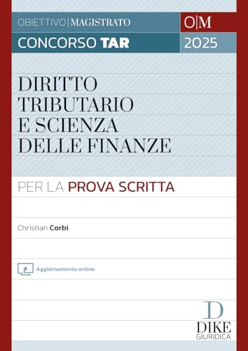 Concorso TAR. Diritto tributario e Scienza delle finanze per la prova scritta