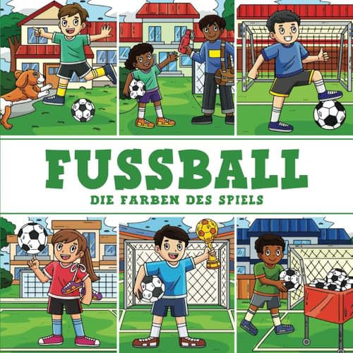 Fussball - Die Farben des Spiels: Ein Malbuch