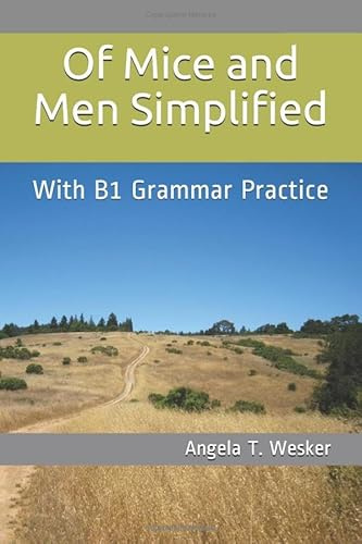 Of Mice and Men Simplified: With B1 Grammar Practice