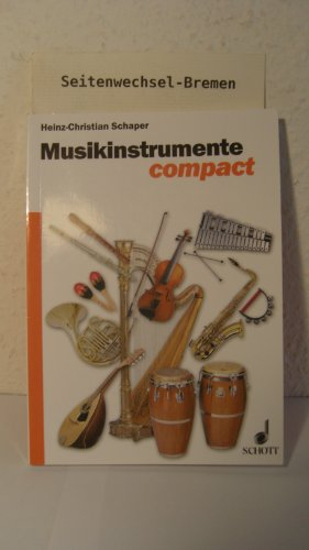 Musikinstrumente compact livre sur la musique: Grundwissen und Praxis