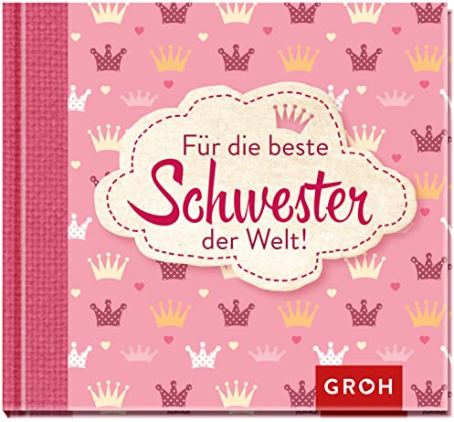 Für die beste Schwester der Welt