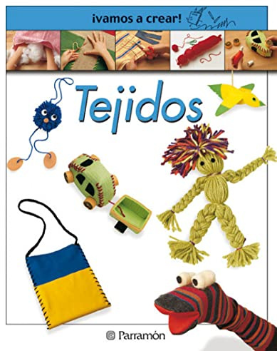 ¡Vamos a crear! Tejidos