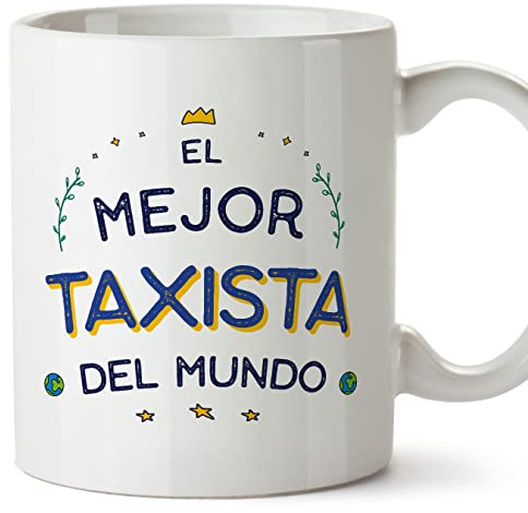MUGFFINS Tazas para TAXISTA hombre - En Español - Mejor del Mundo - 11 oz / 330 ml - Regalo original y divertido