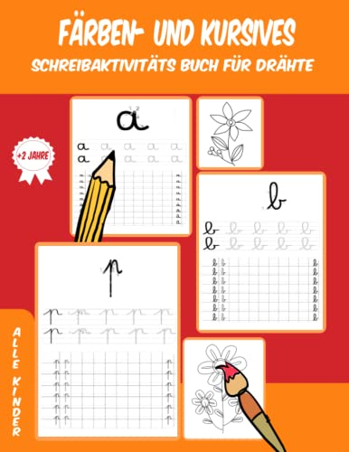 Färben- und kursives Schreibaktivitätsnotizbuch für Drähte: Kindergarten Malvorlagen und Verfolgung Buch