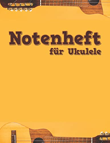 Notenheft für Ukulele: TAB und Akkorde - 108 Seiten