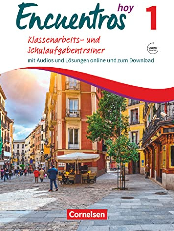Encuentros - Método de Español - Spanisch als 3. Fremdsprache - Ausgabe 2018 - Band 1: Klassenarbeitstrainer (Encuentros, Spanisch als 3. Fremdsprache - Ausgabe 2018, Band 1)