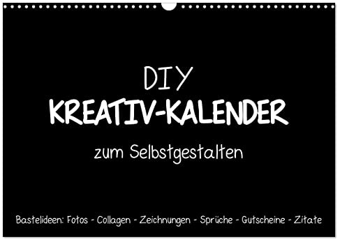 Bastelkalender: DIY Kreativ-Kalender -schwarz- (Wandkalender 2026 DIN A3 quer), CALVENDO Monatskalender: Gestalte deinen Kalender selbst! (CALVENDO Hobbys)