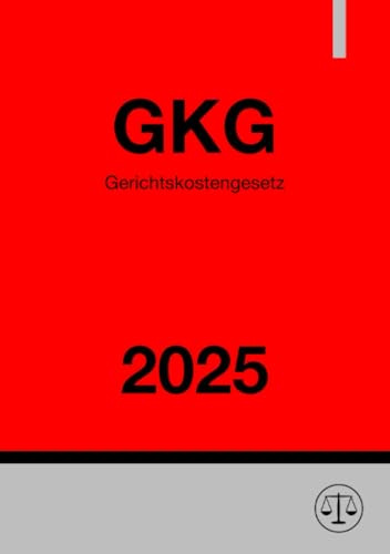 Gerichtskostengesetz - GKG 2025: DE