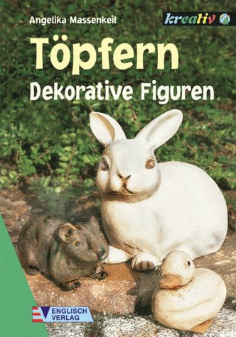 Töpfern: Dekorative Figuren