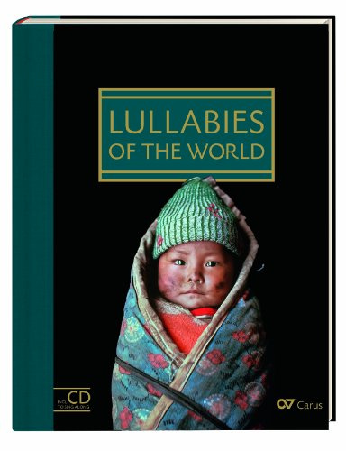 Lullabies of the World: Songbook with Singalong CD