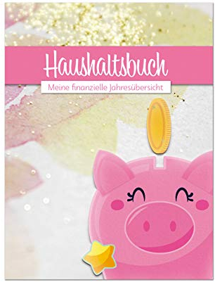 Haushaltsbuch: Meine finanzielle Jahresübersicht | Tabellen zum eintragen der Ein- und Ausgaben | Finanzplaner | Haushaltsbuch | Finanzen im Überblick ... eintragen | Haushaltsplanung | Haushaltsbuch